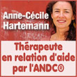 TRA/Thérapeute en relation d’aide par l'ANDC® - Thérapie de couple/individuelle - Accompagnement relationnel/thérapeutique - Anne-Cécile Hartemann, auteure/conférencière référente, TRA/Thérapeute en relation d’aide par l'ANDC®, spécialiste en thérapie individuelle et en thérapie de couple propose un accompagnement relationnel et thérapeutique personnalisé/sur-mesure