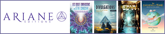Éditions Ariane, maison d'édition spécialisée dans la spiritualité, le développement personnel, l'éveil de la conscience et des facultés spirituelles