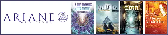 Éditions Ariane, maison d'édition spécialisée dans la spiritualité, le développement personnel, l'éveil de la conscience et des facultés spirituelles