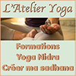 formation yoga nidra - Formation creer ma sadhana - Formations Yoga Nidra - Formation préparer ma Sadhana- La sadhana est ma routine, mon rituel sur mesure, ma pratique quotidienne, une façon de m’honorer tous les jours. Les ingrédients fondamentaux étant la régularité (m’honorer tous les jours et pas uniquement une fois de temps en temps!) et l’exploration dans un cadre précis. On se donne une pratique à tester que l’on veut renforcer pour mieux se connaître et se découvrir encore. On la pose pendant un temps défini, 21 jours par exemple, ou une série de 10 cours.... Si vous sentez que vous êtes à un tournant dans votre pratique et que vous souhaitez l'approfondir, ou tout simplement si vous actez que le yoga fait dorénavant partie intégrante de votre quotidien - Atelier yoga