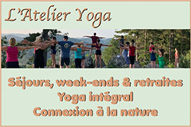 séjours yoga nature - yoga des éléments - yoga intégral dans la nature - yoga pleine nature - séjours de connexion à la nature - yoga et sylvothérapie - yoga et arbres - yoga de l’eau - yoga du feu - yoga de la terre - yoga et rituels dans la nature - thérapies bleues - yoga et créativité - week-end - shakti yoga de la femme - yoga et sororité - cycle de yoga pour les femmes - yoga et écoféminisme - yoga de la joie - yoga et féminin sacré - yoga et féminisme - cercles de femmes et yoga - formation yoga nidra - formation créer ma routine de yoga - Les retraites de l'atelier yoga sont des occasions de se ressourcer profondément et de faire de véritables voyages transformants, dans un cadre de nature que nous sélectionnons avec attention. Chacun de nos séjours combine selon la thématique des pratiques de yoga sur mesure (yoga vinyasa, hatha yoga, yin yoga, yoga nidra, pranayama, méditation, shakti yoga, tantra) et des pratiques créatives et poétiques en lien avec la nature, des éco-rituels sacrés.