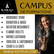 Formation en médiumnité en ligne - Stage d’initiation à la médiumnité : apprendre à développer sa clairvoyance/clairaudience, clairsentience/clairconnaissance, devenir médium intuitive, s’éveiller à sa puissance intérieure - Développer une connexion profonde avec son corps humain et avec la Source Divine | Babaji-editeur.com - BABAJI Éditeur spécialisé en spiritualité/médiumnité et sa directrice Julie Vaudreuil (formatrice ésotérique, médium/thérapeute, voyante/accompagnatrice spirituelle) vous proposent une formation en médiumnité en ligne qui est un stage d’initiation à la médiumnité - Cette formation ésotérique permet d’apprendre à développer son intuition à travers sa clairvoyance/clairaudience, clairsentience/clairconnaissance, de s’éveiller à sa puissance intérieure - Ce programme de formation spirituelle apprend à développer une connexion profonde avec son corps humain et avec la Source Divine.
