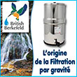 <br />
British Berkefeld - Expertise en Filtration d'Eau - Depuis des décennies, British Berkefeld est le leader en filtration d'eau, garantissant pureté et qualité avec la certification NSF International. Produits Vedettes British Berkefeld : solutions de purification d'eau qui incarnent l'innovation et la performance Cette gamme de filtres à eau par gravité, reconnus mondialement, garantit une eau propre et sûre, conformément aux normes internationales les plus exigeantes en matière de purification d'eau.<br />
