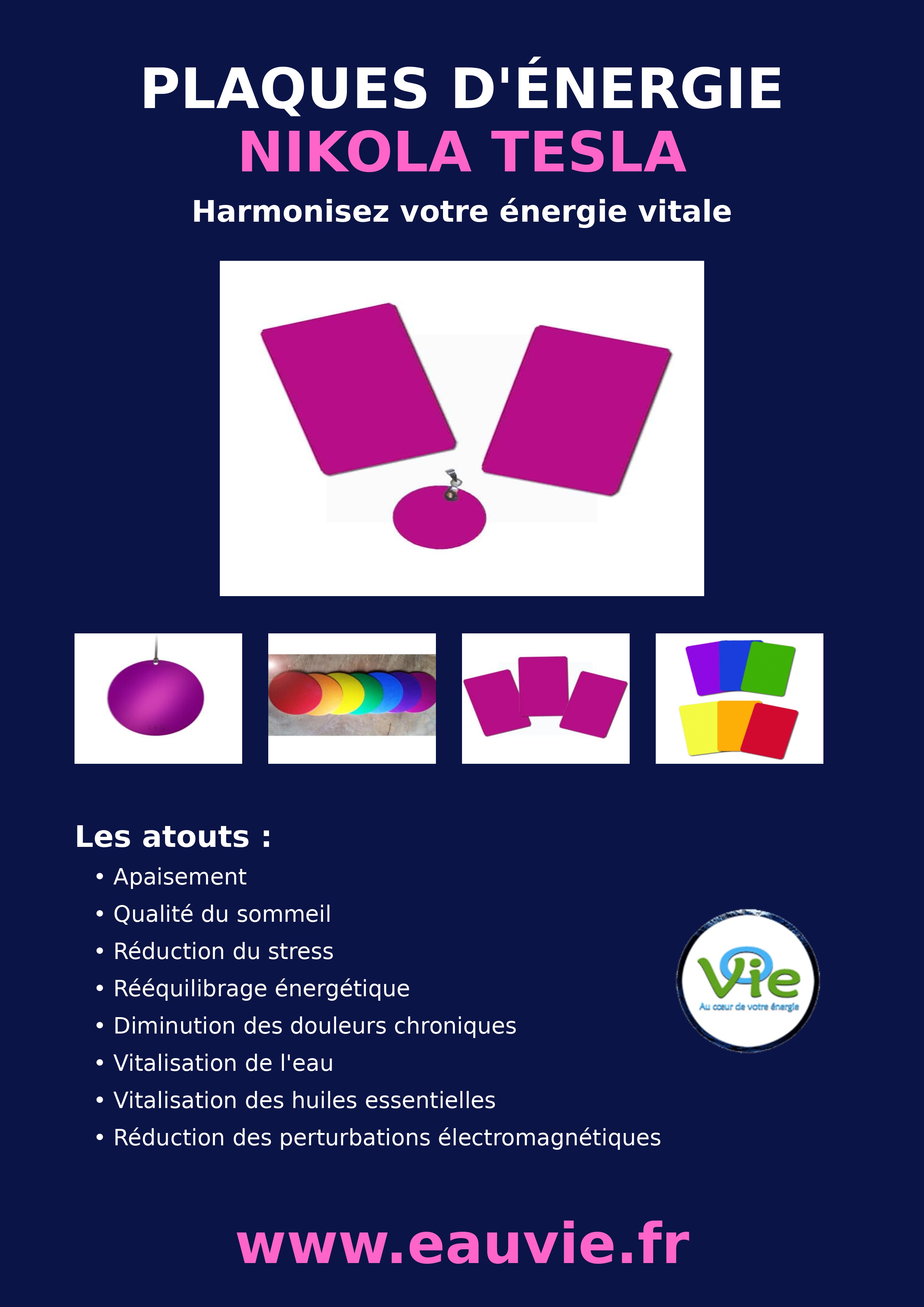 Plaques d&rsquo;&eacute;nergie pourpre Nikola Tesla - R&eacute;&eacute;quilibrage &eacute;nerg&eacute;tique/Sommeil r&eacute;parateur | Eauvie.fr -  Plaques &eacute;nergie pourpre Nikola Tesla authentiques  EauVie est sp&eacute;cialiste des plaques &eacute;nergie Tesla en France et en Europe. Nos plaques d&rsquo;&eacute;nergie pourpre Nikola Tesla correspondent au mod&egrave;le embl&eacute;matique historiquement diffus&eacute; depuis de nombreuses ann&eacute;es. Elles sont fabriqu&eacute;es en France dans le respect rigoureux de l&rsquo;application du brevet de Nikola Tesla de 1901 sur l&rsquo;&eacute;nergie radiante.  L&rsquo;aluminium utilis&eacute; est de qualit&eacute; a&eacute;ronautique et b&eacute;n&eacute;ficie d&rsquo;un traitement de surface sp&eacute;cifique avec anodisations successives, selon le concept inspir&eacute; des travaux de Nikola Tesla et de Ralph Bergstresser.  Les plaques d&rsquo;&eacute;nergie pourpre Tesla sont con&ccedil;ues pour favoriser l&rsquo;harmonisation de votre &eacute;nergie vitale avec les forces cosmiques et terrestres qui nous environnent. Chaque plaque, m&eacute;daillon ou disque est soigneusement emball&eacute; et accompagn&eacute; d&rsquo;un certificat d&rsquo;authenticit&eacute; ainsi que d&rsquo;un livret couleur de 20 pages pour bien utiliser vos plaques d&rsquo;&eacute;nergie Nikola Tesla.