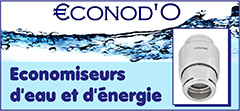 économiseur d'eau/économiseur d'énergie pour chauffer l'eau - Douchette/mousseur économique - Econodo - Filtration de l'eau anti-calcaire/anti-chlore - économiseur d'eau/économiseur d'énergie pour chauffer l'eau - douchette/mousseur économique - filtration de l'eau anticalcaire/antichlore - Produits destinés aux économies d'eau et d'énergie pour douches et robinets