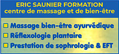 Massage bien-être ayurvédique/réflexologie plantaire (Palaiseau/91) - Prestation de sophrologie/EFT (séance holistique : harmonie corps-esprit) - Consultation psy en visio (Skype) - Coaching en performance sportive | Esformation.org - Eric Saunier, praticien référent en massage bien-être/ayurvédique, sophrologue et coach/psychopraticien, propose sur Palaiseau/Région parisienne (Essonne/91) depuis plus de 35 ans une prestation de massage bien-être ayurvédique, de réflexologie plantaire, de sophrologie et d'EFT - Eric Saunier reçoit un large public : IDF, Massy, Orsay, Villebon sur Yvette, Bures sur Yvette, Antony, Versailles, Gif sur Yvette, Athis Mons, Saint Michel sur Orge, Verrières-le-Buisson - Ces séances holistiques permettent de développer un meilleur équilibre/harmonie corps-esprit, ainsi que d'autres bienfaits : libération des tensions musculaires/articulaires,  sommeil réparateur, anti-fatigue naturel, gestion du stress/anxiété, amélioration de son relationnel aux autres, difficultés scolaires (pour enfants/adolescents), amélioration des performances professionnelles et sportives - Des consultations psycho/coaching sont aussi possibles en visio (Skype) - Il est également reconnu comme spécialisé dans les domaines suivants : massages chinois, travail sur les points d'énergie marmas traditionnels (selon Kalu SARKAR, Maître en ayurvéda de Pondichéry en Inde), les techniques  de psychologie énergétique (selon Louise GERVAIS/Canada), l'hypno-sophrologie de bien-être et d'amélioration des performances pro et sportives (selon l'Institut Istheme/Enghien-les-bains et la National Guild of Hypnotists/USA)