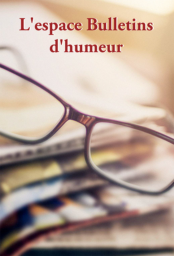 L'espace Bulletins d'humeur