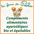 Herboristerie ayurvédique en ligne - Compléments alimentaires Ayurvéda/Santé - La ferme de Paula, importateur direct spécialisé en herboristerie ayurvédique et équitable, propose en ligne des produits de santé naturelle par l’ayurvéda (Brahmi, Triphala...) - L'herboristerie Ayurvédique constitue un système de santé naturelle, puissant et reconnu, qui apporte depuis des millénaires des solutions efficaces, pour éliminer les toxines, purifier et détoxifier l'organisme et soigner naturellement avec l'Ayurveda. Ainsi, la Ferme de Paula, véritable grossiste ayurvédique, importateur direct reconnu dans le monde spécifique de l'Ayurveda et spécialiste référent en herboristerie ayurvédique/équitable, propose la vente en ligne de produits de santé naturelle par l'ayurvéda, avec des tarifs préférentiels, dégressifs ou de gros (pour les professionnels et thérapeutes) : Brahmi (mémoire, anxiété, préparation d'examen scolaire, système nerveux), spiruline naturelle ayurvédique (production artisanale douce avec séchage lent a basse température) Triphala (intestin), Ginseng indien/Ashwagandha (qualité du sommeil, régulation de l'anxiété et du stress), Amla (vitamine c ayurvédique), Shatavari (régulation hormonale, gestation, ménopause), Neem (anti-paludéen, anti-viral, vermifuge doux, détox ayurvédique) - Ces produits ayurvédiques Santé/Bien-être de La Ferme de Paula sont tous certifié bio en Inde (Agrément ADITI).