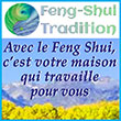 Feng Shui Tradition vous propose consultations et formations certifiantes en feng shui traditionnel