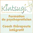 Formation de psychopraticien/coach th&eacute;rapeute int&eacute;gratif certifiante - Devenir psychopraticien (enseignement &agrave; Toulouse/&agrave; distance) - Apprendre EFT - EMDR-RSB - Analyse Transactionnelle/AT - Hypnose | Kintsugi-formation.com - Kintsugi Formation, sp&eacute;cialis&eacute; en formation certifiante en Psychopraticien/coach th&eacute;rapeute int&eacute;gratif certifiante, EFT (Emotional Freedom Technique), EMDR/EMDR-RSB, Hypnose propose une formation certifiante en Psychopraticien/Coach Th&eacute;rapeute int&eacute;gratif qui permet de devenir Psychopraticien (&Eacute;cole Psychopraticien/coach th&eacute;rapeute int&eacute;gratif &agrave; Toulouse/&agrave; distance) et d&rsquo;apprendre l&rsquo;EFT &ndash; l&rsquo;EMDR-RSB &ndash; Analyse Transactionnelle - Hypnose - D&eacute;couvrir la notion d&rsquo;accompagnement orient&eacute; solution, la posture et le questionnement, la prise en charge holistique du client - Apprendre et mettre en pratique les techniques d&rsquo;accompagnement en coaching th&eacute;rapie int&eacute;grative : L&rsquo;EFT - L&rsquo;EMDR-RSB - L&rsquo;analyse Transactionnelle - L&rsquo;Hypnose (en module expert) - D&eacute;terminer les strat&eacute;gies d&rsquo;accompagnement en coaching th&eacute;rapie int&eacute;grative - Communiquer plus efficacement pour induire le changement et l'apprentissage chez le client - Inclure l'approche int&eacute;grative dans son activit&eacute; professionnelle - Mettre en &oelig;uvre des pratiques d&rsquo;accompagnement coaching th&eacute;rapie int&eacute;grative