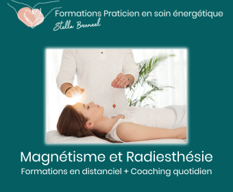 Formations Magnétisme/Radiesthésie en ligne/à distance (radiesthésie médicale) pour devenir magnétiseur/radiesthésiste qualifié - Cursus en distanciel magnétisme/radiesthésie | Stellabruneel-formations.com - Stella Bruneel, formatrice référente en magnétisme/radiesthésie, magnétiseur/radiesthésiste de renom et auteure reconnue sur le magnétisme global/soin énergétique, propose depuis 20 ans des formations de magnétisme à distance/en ligne et des formations de radiesthésie en ligne/à distance (radiesthésie médicale) pour devenir magnétiseur et radiesthésiste qualifié - Ces formations en magnétisme/radiesthésie qualifiantes se font en distanciel (vidéos/supports pédagogiques en pdf) - Stella Bruneel accompagne chaque élève sur un suivi pédagogique personnalisé (comprendre le déroulement des soins,  apprendre à faire un décodage émotionnel, interpréter les réponses du pendule, aide à prendre confiance dans son potentiel énergétique)