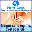 Mincir sans régime - Coaching minceur/perte de poids avec Pierre Caron (morphothérapeute)  | Maigrir-sans-regime-caron.com - Le Centre de morphothérapie Pierre Caron "Maigrir sans régime", spécialiste reconnu en coaching minceur bien-être, santé naturelle (pour obtenir son poids de forme optimum) et dans la perte de poids rapide et efficace, propose de "mincir sans régime" grâce à un important accompagnement/coaching minceur personnalisé (tous les 15 jours) avec Pierre Caron praticien/morphothérapeute référent - Cette méthode innovante reconnue (technique de morphothérapie) permet d'obtenir un perte du poids et du volume selon sa morphologie et sans aucune carence