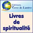 Livres de spiritualité/Livres spirituels (spiritualité christique occidentale/Jésus Christ, guide spirituel/initié) - Ouvrages de méditation, tarot/tarologie, Astrologie/ère du verseau, connaissance de soi, réalisation de soi, relations humaines relation à la nature, bien-être au travail - Exercices spirituels d’ouverture de conscience - Solutions spirituelles de transformation de soi (livres d'ouverture de conscience) - Livres de Pierre Lassalle, Céline Lassalle, Lucie Delalain | Editions-terre-de-lumiere.com - Les Éditions Terre de Lumière, maison d’Editions spécialisée en spiritualité, propose des livres de spiritualité, des Livres spirituels (spiritualité christique occidentale, Jésus Christ, guide spirituel/initié), ainsi que des ouvrages de méditation, tarot/tarologie, Astrologie/ère du verseau, connaissance de soi, réalisation de soi, relations humaines relation à la nature, bien-être au travail – Sont proposés aussi des exercices spirituels d’ouverture de conscience, des solutions spirituelles de transformation de soi (livres d'ouverture de conscience) - Les Éditions Terre de Lumière publient les livres de Pierre Lassalle, Céline Lassalle, Lucie Delalain
