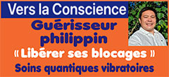 Guérisseur philippin - Soins quantiques/vibratoires (équilibre corps/âme, esprit) - Libération des blocages psycho-corporels/psycho-spirituels -  Évolution spirituelle par la prière/spiritualités vivantes et ouverture du cœur/connexion au divin - Thérapie/Médecine holistique/alternative quantique pour tous - Transformation intérieure | Verslaconscience.com - Vers la conscience, spécialiste reconnu en thérapie quantiques/holistiques, médecine alternative/psychocorporelle et psycho-spirituelle (mis en lumière par Janine Fontaine reconnaissant le travail d’Alex Orbito) propose avec un guérisseur philippin de renommée internationale (Sherwin Laban) des soins quantiques et vibratoires/énergétiques (équilibre corps/âme, esprit) qui permettent une puissante libération des blocages psycho-corporels/psycho-spirituels - Ce guérisseur philippin permet à chacun d’entre nous d’obtenir une évolution spirituelle par la prière, de la joie et de la paix intérieure (spiritualités vivantes, ouverture du cœur, connexion au divin, invocation à l’Esprit Saint) - Il nous transmet aussi une Thérapie/Médecine holistique, alternative quantique accessible à tous, qui nous approche d’une vérité intérieure pour que nous puissions réaliser une véritable transformation globale 