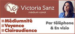 S&eacute;ances de m&eacute;diumnit&eacute;/Clairvoyance et clairaudience (par t&eacute;l&eacute;phone/en visio) - Rendez-vous en m&eacute;diumnit&eacute;/voyance en ligne ( langue Fran&ccedil;ais et Espagnol) &ndash; Guidance spirituelle &ndash; S&eacute;ances pour les personnes sourdes et malentendantes |Victoria-medium.com - Victoria Sanz, m&eacute;dium canal form&eacute;e en PNL cybern&eacute;tique, neurosciences, syst&eacute;mique de Palo Alto et physique quantique, propose des s&eacute;ances de m&eacute;diumnit&eacute;/Clairvoyance et clairaudience (par t&eacute;l&eacute;phone/en visio) ainsi que des rendez-vous en m&eacute;diumnit&eacute;/voyance en ligne (langue Fran&ccedil;ais et Espagnol)