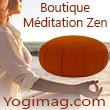 Accessoires de méditation Zen - Vous pratiquez ou souhaitez pratiquer la méditation ? Découvrez nos Accessoires & Matériel spécial de Méditation ! Que vous souhaitiez apprendre à lâcher prise (respirer profondément, appliquer des techniques de relaxation, faire le vide…) ou progresser en méditation bouddhique (vipassana, expérimenter la méditation de pleine conscience au son d’un mantra), tout votre matériel de méditation est dans cette catégorie : chaises et bancs, supports, coussinets pour les yeux… Il ne vous reste plus qu’à prendre conscience de votre souffle et libérer votre paix intérieure ! Tous vos accessoires pour la méditation sont dans cette rubrique comme la couverture de méditation, le bol chantant tibétain, le banc, la chaise (siège), le gong timer (horloge) et divers supports (encens, malas,...). Votre matériel de méditation de qualité garantie, c'est notre valeur et notre engagement confiance pour méditer en toute sérénité ! Découvrez notre Guide achat Zafu, Coussin de Méditation & Yoga - Conseil plus Yogimag