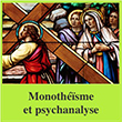 Monothéïsme et psychanalyse 