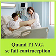 Quand l'I.V.G. se fait contraception