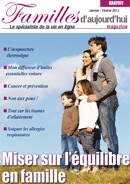 Famille ? On mise sur l’équilibre... 