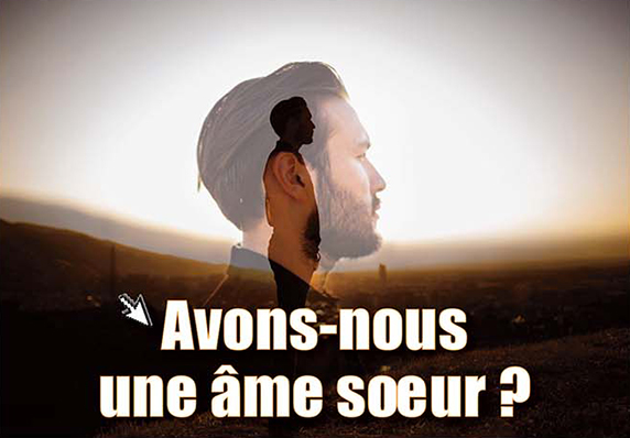 Avons-nous une âme sœur ?