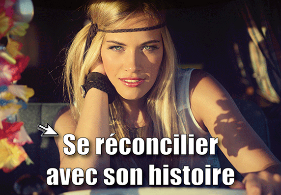 Se réconcilier avec son histoire